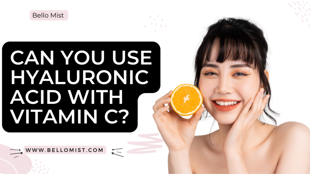 can you use hyaluronic acid with vitamin C